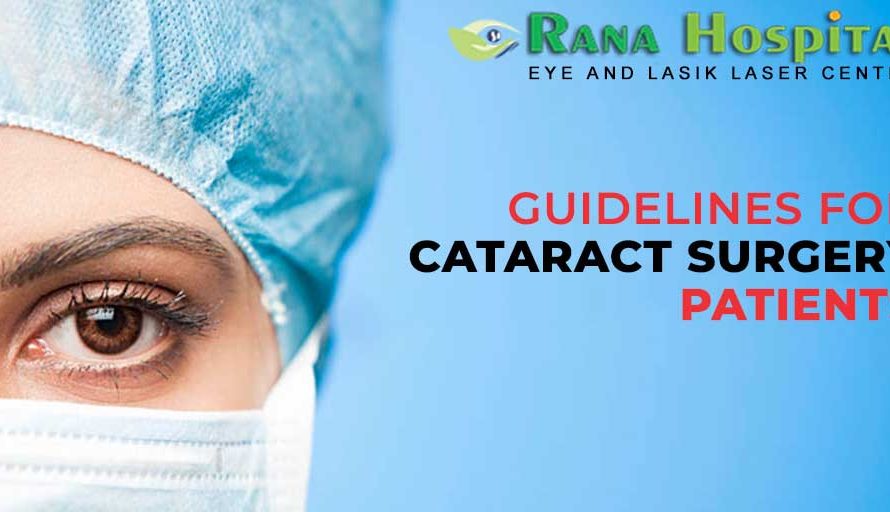 Guidelines for Cataract Surgery Patients
